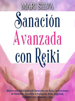 cover image of Sanación Avanzada con Reiki